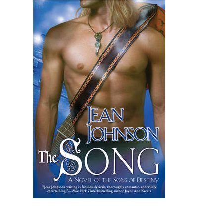 [ The Song (Sons of Destiny Novels #04) [ THE SONG (SONS OF DESTINY NOVELS #04) ] By Johnson, Jean ( Author )Feb-05-2008 Paperback