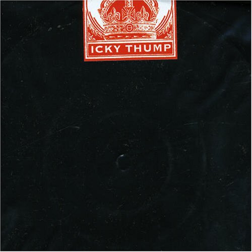 CD-Charts  Music : Icky Thump, Pt. 2 [7" VINYL]
