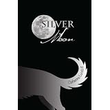 Silver Moon (A Women of Wolf's Point Novel)