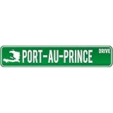 New  Port-Au-Prince Drive - Sign / Signs  Haiti Street Sign City