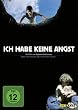 Ich habe keine Angst