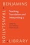 Teaching Translation and Interpreting 3 (Benjamins Translation Library)