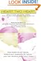 Heart Two Heart: Words of Wisdom from the Real Experts: Seven Mothers of Twins on Raising Twins the First Year