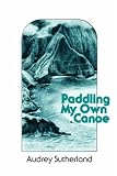Paddling My Own Canoe (Kolowalu Books)
