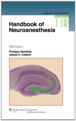 Handbook of Neuroanesthesia by Newfield, Philippa, Cottrell MD, James (2012) Paperback