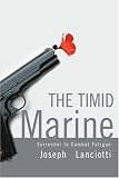 The Timid Marine: Surrender to Combat Fatigue