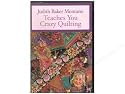 Judith Baker Montano Teaches You Crazy Quilting