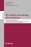 HCI in Work and Learning, Life and Leisure: 6th Symposium of the Workgroup Human-Computer Interaction and Usability Engineering, USAB 2010, ... / Programming and Software Engineering)