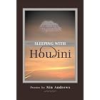Click here to buy Sleeping with Houdini (American Poets Continuum) by  Nin Andrews.