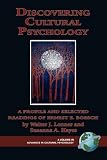 Discovering Cultural Psychology: A Profile and Selected Readings of Ernest E. Boesch (Advances in Cultural Psychology)