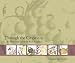 Through the Grapevine: An Illustrated Guide to Wine Grapes