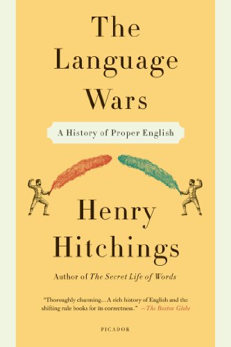 The Language Wars: A History of Proper English