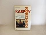 Karpov-Korchnoi : massacre in Merano