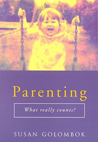 [Parenting: What Really Counts?] (By: Susan Golombok) [published: August, 2000]