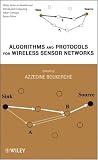 Algorithms and Protocols for Wireless Sensor Networks (Wiley Series on Parallel and Distributed Computing)