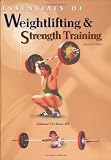 Essentials of Weightlifting and Strength Training