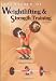 Essentials of Weightlifting and Strength Training