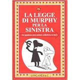 La legge di Murphy per la sinistradi L. Spagnol