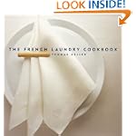 Thomas Keller – The French Laundry Cookbook Thomas Keller – The French Laundry Cookbook
