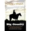 Big Country, Vol. 2: Stories of Louis L'Amour (West of the Tularosa, Home in the Valley, and West Is Where the Heart Is)