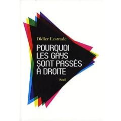 Pourquoi les gays sont pass�s � droite
