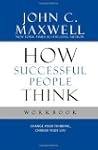 How Successful People Think Workbook