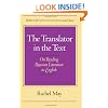 The Translator in the Text: On Reading Russian Literature in English (Studies in Russian Literature and Theory)