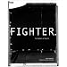 Fighter: The Fighters of the UFC