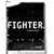 Fighter: The Fighters of the UFC