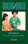 Taking Sides: Clashing Views in Health and Society, 9e