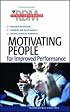 Motivating People for Improved Performance (Results Driven Manager)