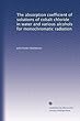 The absorption coefficient of solutions of cobalt chloride in water and various alcohols for monochromatic radiation