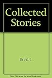 Collected stories [of] Isaac Babel