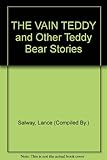 The Vain teddy and other teddy bear stories
