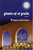 More details of book titled: Ghosts of El Grullo