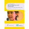 Grundlagenbuch: Reime,Rhythmus und Kinderlieder: Musik f�r die fr�he Sprachf�rderung