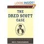 The Dred Scott Case: Its Significance in American Law and Politics
