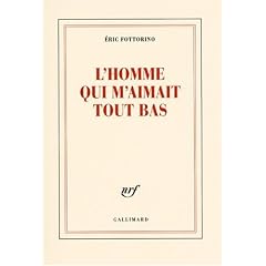 Lhomme qui maimait tout bas