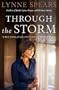 Through the Storm: A Real Story of Fame and Family in a Tabloid World�� [THROUGH THE STORM] [Hardcover]