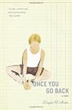 Once You Go Back: A Novel