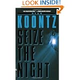 Seize the Night by Dean Koontz