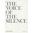 The Voice of the Silence (Verbatim Edition)