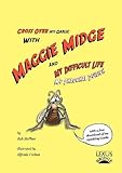 Cross over into Gaelic with Maggie Midge and my difficult life = mo shaoghal duilich