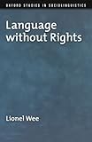Language without rights