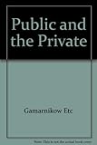 The Public and the private