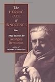 The heroic face of innocence : three stories