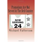 Promotions Are Not Served at the Deli Counter