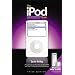 The iPod Book: Doing Cool Stuff with the iPod and the iTunes Store, Third Edition (3rd Edition)