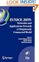 EUNICE 2005: Networks and Applications Towards a Ubiquitously Connected World: IFIP International Workshop on Networked Applications, Colmenarejo, ... in Information and Communication Technology)