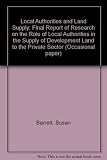 Local authorities and land supply : final report of research on the role of local authorities in the supply of development land to the private sector